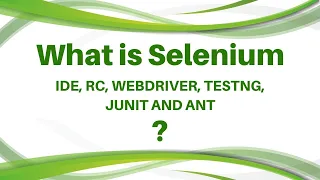 Selenium tutorial - What is Selenium IDE RC WebDriver TestNG Junit and Ant