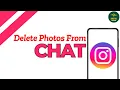 How to Delete Photos from Instagram Chat Media