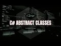 C Abstract Classes Unity abstract class tutorial
