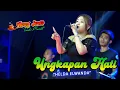 Download Lagu UNGKAPAN HATI ~ HELDA ELWANDA // WONGWJOWO MADIUN Ky GALESs // TASYAKURAN PERNIKAHAN x PRIYO AUDIO MP3
