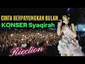 Lagu CINTA BERPAYUNGKAN BULAN Konser Syaqirah Sidrap Ribuan penonton histeris Reaction kami