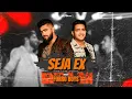 Download Lagu Henrique \u0026 Juliano - Seja Ex VERSÃO FORRÓ BOYS - Prod.Jhonata