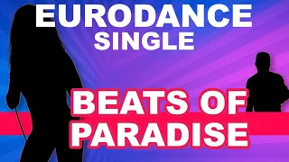 eurodance 90s style party dancefloor hits single beats of paradise