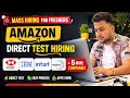 Amazon direct test hiring - Analyst HSBC IBM Intuit Wipro and other 5 mass hirings for freshers
