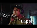 Download Lagu AYAM DEN LAPEH - cover by Haziq Rosebi