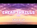 Download Lagu Sia - Cheap Thrills (Speed Up / Fast) ft. Sean Paul