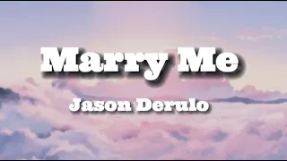 marry me jason derulo lyrics