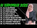 Download Lagu DJ TERBARU 2022🌹DJ LILIN PUTIH || DJ ADUH BUYUNG || DJ PERTEMUAN