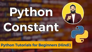 Constant in Python Python Tutorials for Beginners in Hindi