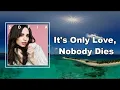 Download Lagu Sofia Carson - It's Only Love, Nobody Dies (Lyrics)