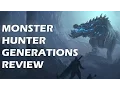 Monster Hunter Generations Review - The Final Verdict