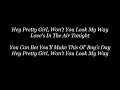Hey Pretty Girl - Kip Moore - Lyrics(On Screen)