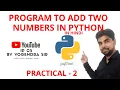 PROGRAM TO ADD TWO NUMBERS PYTHON PYTHON PROGRAM FOR CLASS 11 12 CBSE