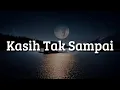 Download Lagu Padi - Kasih Tak Sampai (Lirik)