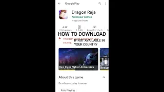 how to download and install dragon raja if it isnt available in your country
