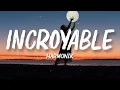 Harmonik - Incroyable (Lyrics) K-zinno