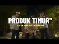 Download Lagu KAPTEN HIPHOP - PRODUK TIMUR\