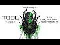 TOOL - The Pot - Live in Des Moines 2019 (IEM Audio) 2/12