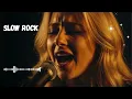 Lagu Slow Rock for Sleep \u0026 Relaxation – Soft Rock Ballads Playlist