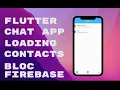 Complete Flutter Chat application with Firebase and Bloc Part 2 Registration and loading contacts