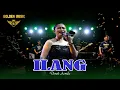 Ilang - Denik Armila (Golden Music Live in Lateng Rogojampi)