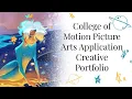 FSU College of Motion Picture Arts Animation Application Portfolio accepted