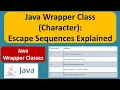 Java Wrapper Class Character Escape Sequences Explained Java Tutorial