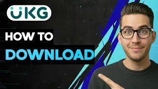 How to Download UKG Pro 2026 Full Guide
