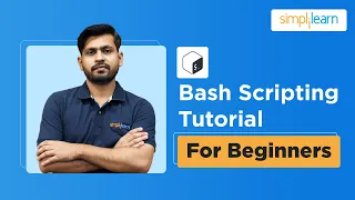 Bash Scripting Tutorial For Beginners Bash Scripting Explained Shell Scripting Simplilearn