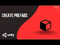 Master Prefabs in Unity and Take Your Game to the Next Level