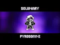 Download Lagu [Solunarys!Dusttale] Pyrosomni [Darkened]