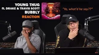 young thug bubbly ft drake u0026 travis scott reaction 
