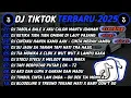 Download Lagu DJ TIKTOK TERBARU 2025🎵DJ TABOLA BALE X CALON MANTU IDAMAN🎵DJ KETIKA TIBA TIBA OMBAK DILAUT PASANG 🔥