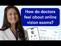 How Do Eye Doctors Feel About Online Vision Exams 1-800 Contacts