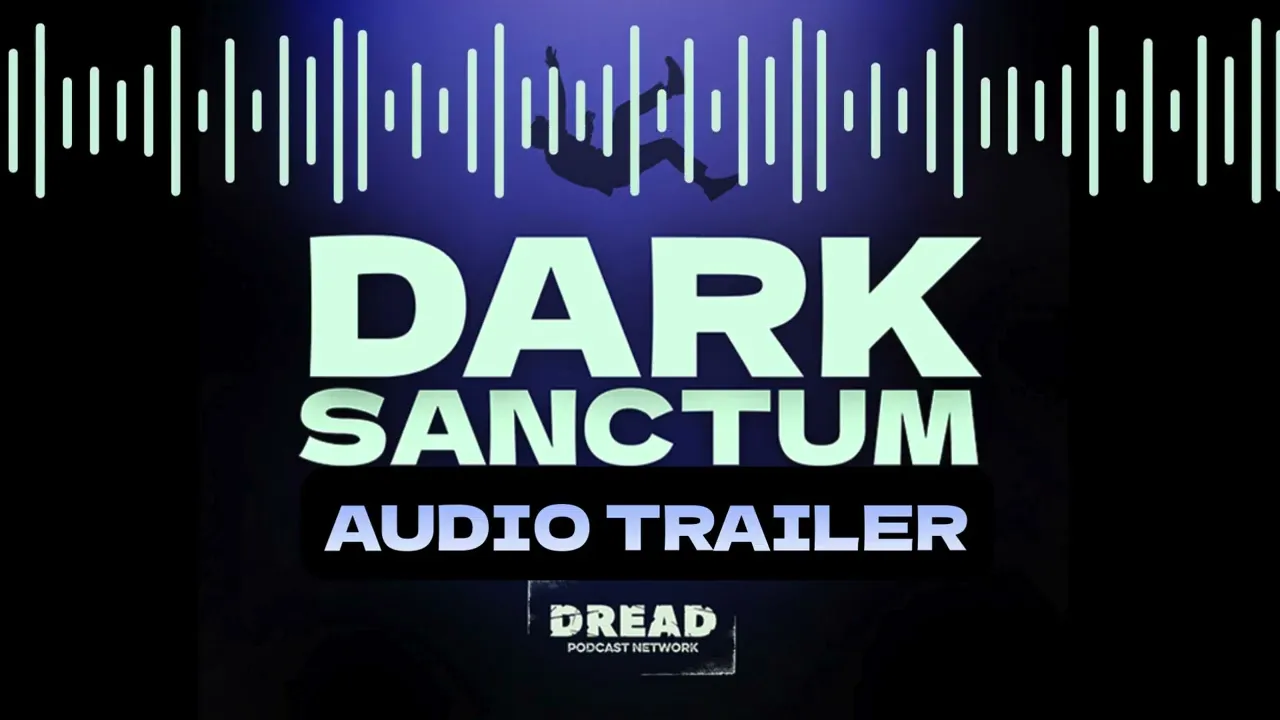 DARK SANCTUM - Official Audio Trailer