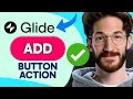 How to ADD A BUTTON ACTION in Glide Step by Step