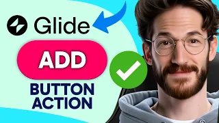 How to ADD A BUTTON ACTION in Glide Step by Step