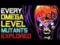 36 Every Omega-Level Mutants Of X-Men Universe Who Can Melt You By Their Mere Thought - Explored