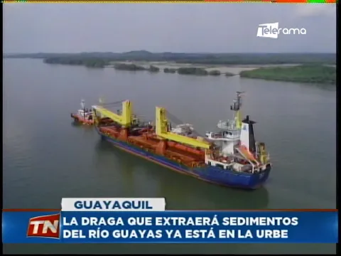La draga que extraerá sedimentos del río Guayas ya está en la urbe