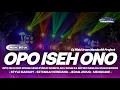 Download Lagu DJ OPO ISEH ONO | STYLE MARGOY SETENGAH KENDANG || DJ RISKI IRVAN NANDA 69 PROJECT