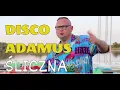 Download Lagu DISCO ADAMUS - ŚLICZNA Nowość Disco Polo 2024