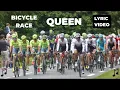 Lagu Queen - Bicycle Race Lyric Video (Pro-cycling version)