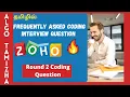 Zoho Frequently asked coding question zoho interview question freshers zoho job 2021 round 2