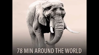 78 MIN AROUND THE WORLD Act 2 Ethnic Deep House Dj Set 