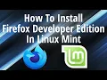 How To Install Firefox Developer Edition In Linux Mint