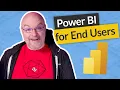 Power BI for report consumers and end users