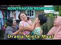 DRAMA MINTA MAAF || KONTRAKAN REMPONG EPISODE 1044
