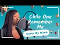 Download Lagu Chile One - Remember Me [ Cover By Niwa ]