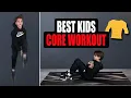 GET STRONG Kids Core Workout How To Get A Strong CORE