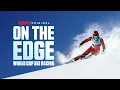 On The Edge Ep 4 Trailer Lucas Pinheiro Braathen And Alte McGrath Battle It Out Before Italy 26